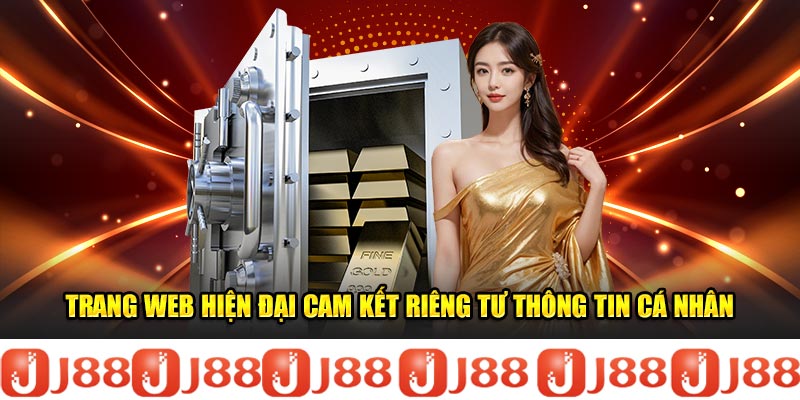 Trang web hiện đại cam kết riêng tư thông tin cá nhân Trang web hiện đại cam kết riêng tư thông tin cá nhân